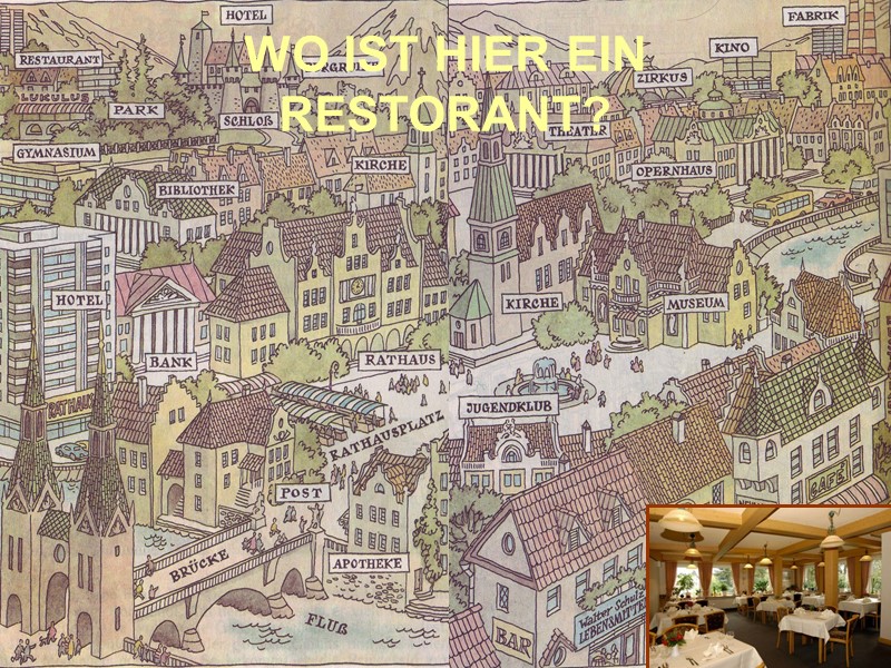 WO IST HIER EIN RESTORANT?